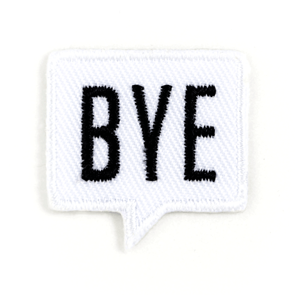 Bye Embroidered Sticker Patch: 1" x 1"