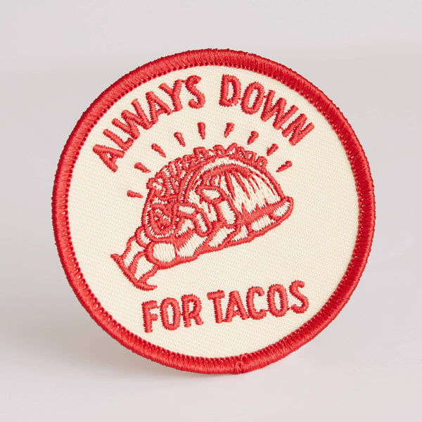 Always Down for Tacos Patch