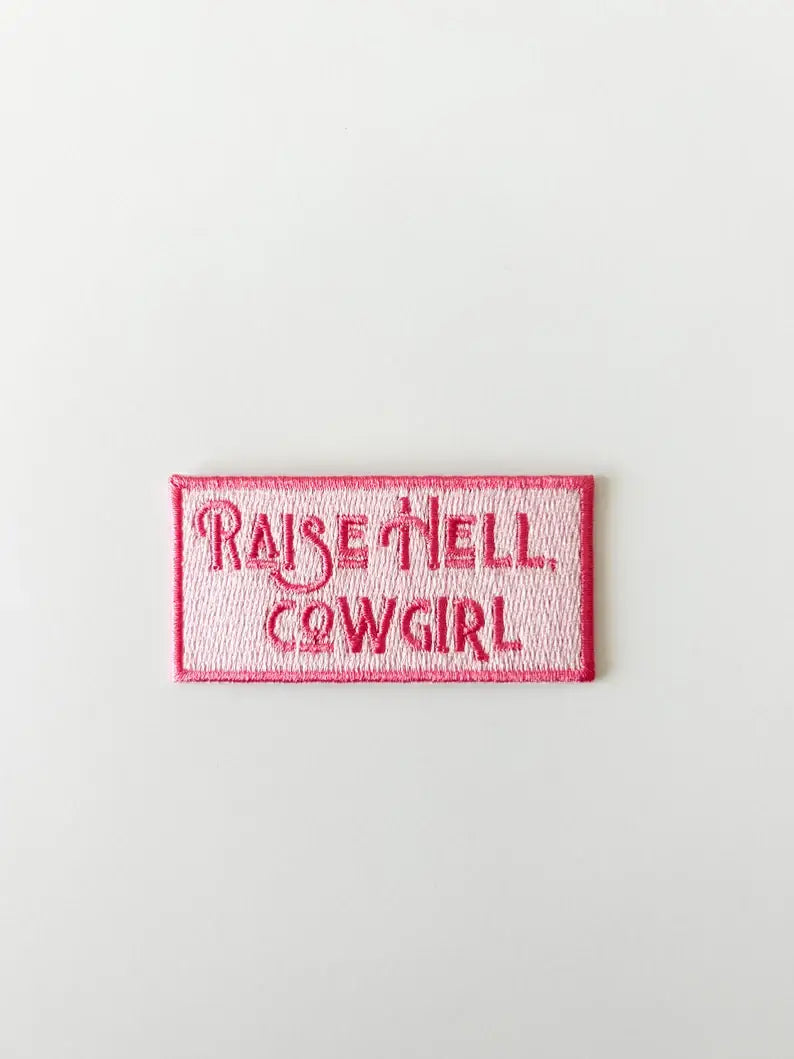 Raise Hell Cowgirl Embroidered Patch