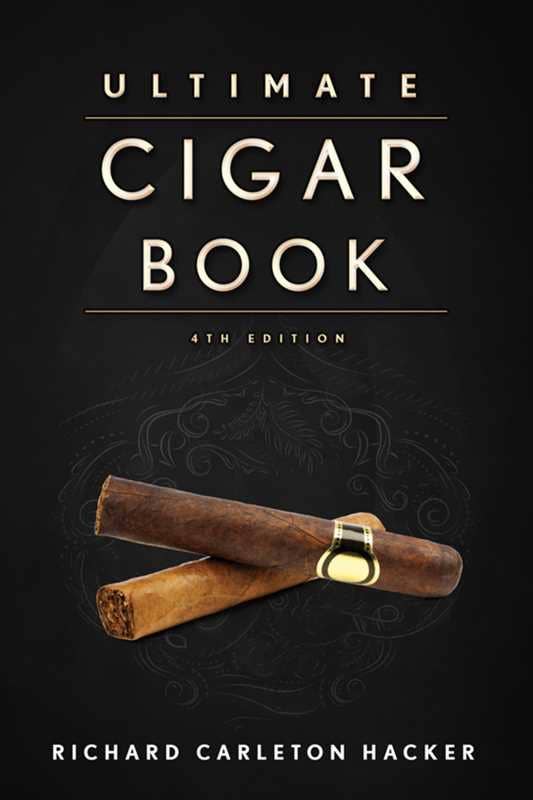 Ultimate Cigar Book by Richard Carleton Hacker: Hardcover