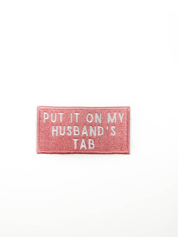 Pink Put It On My Husband's Tab Iron-On Patch Embroidered