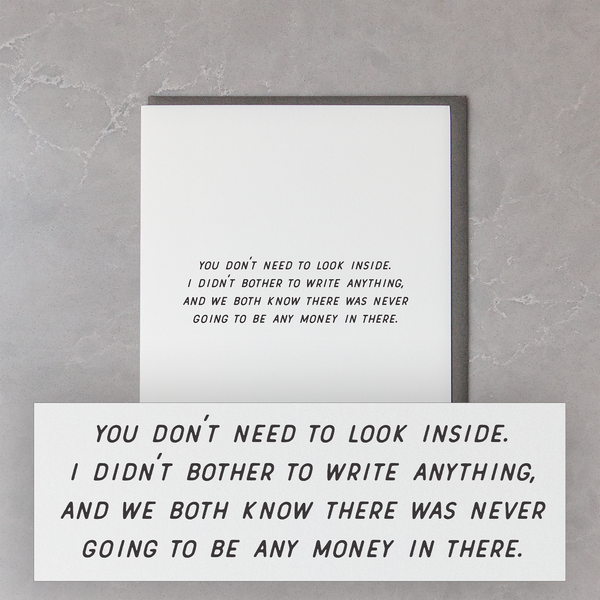 Don't Need to Look Inside Birthday/Greeting Card