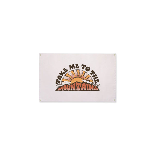 Take Me To The Mountains Canvas Flag