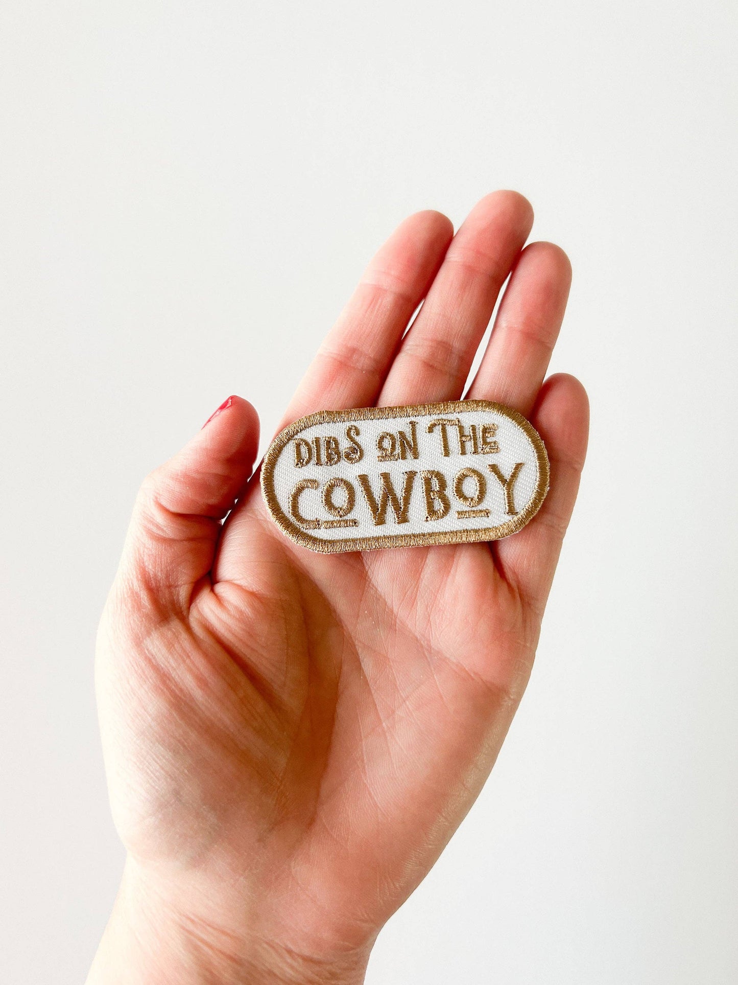 Dibs on the Cowboy Patch Embroidered Iron-On Patch