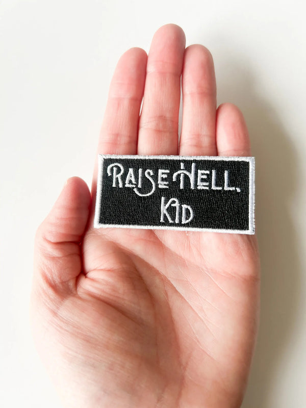 Raise Hell Kid Embroidered Iron-On Patch Black and White