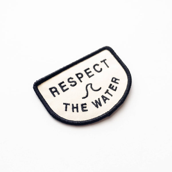 Respect the Water Embroidered Iron on Patch