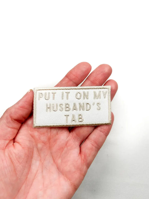 Put It On My Husband's Tab Iron-On Patch Bachelorette Party