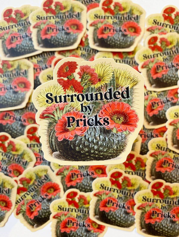Surrounded by Pricks Cactus Sticker