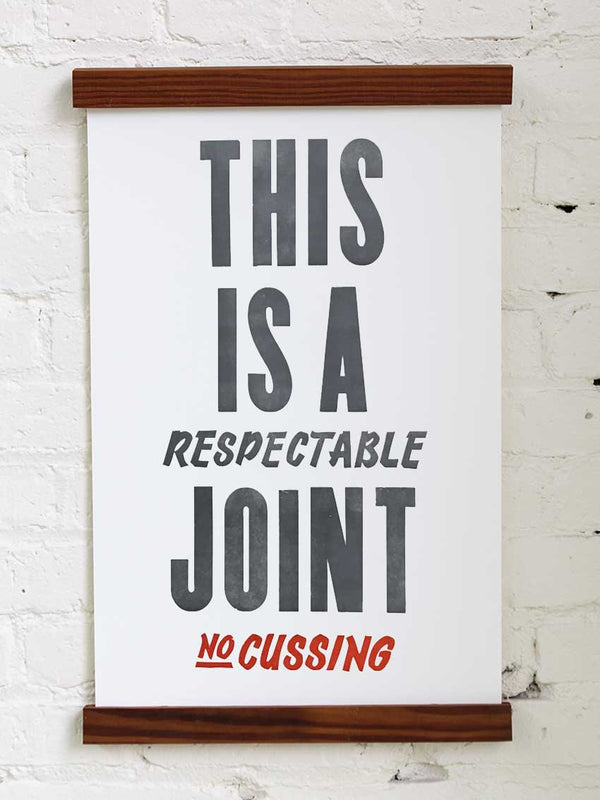 Respectable Joint Print