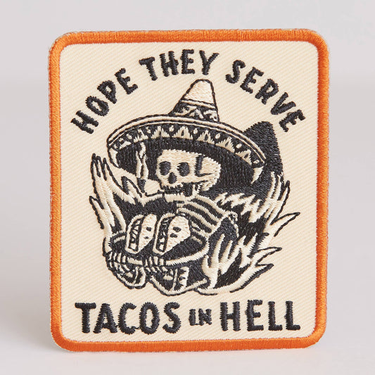 Hope They Serve Tacos In Hell Patch: 3"x2.5"