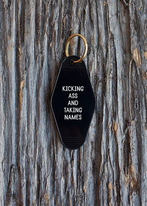 Kicking Ass And Taking Names Motel Key Tag