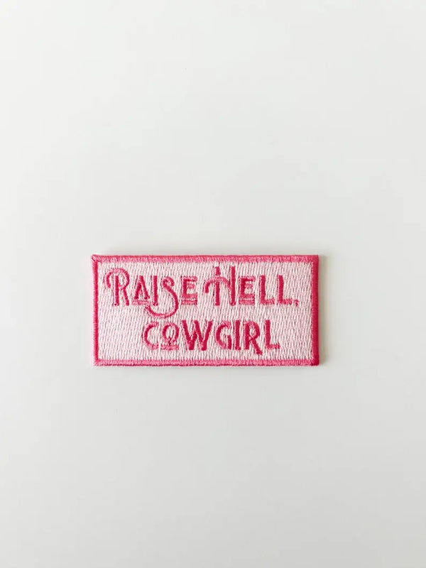 Raise Hell Cowgirl Embroidered Patch