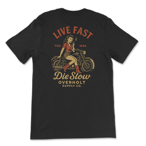 Live Fast, Die Slow T-Shirt : Black