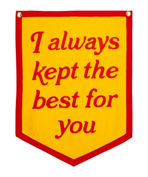 I Always Kept The Best For You Camp Flag • Turnpike Troubadours x Oxford Pennant