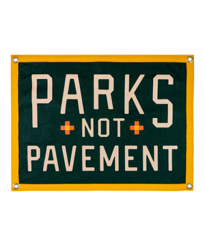 Parks Not Pavement Camp Flag