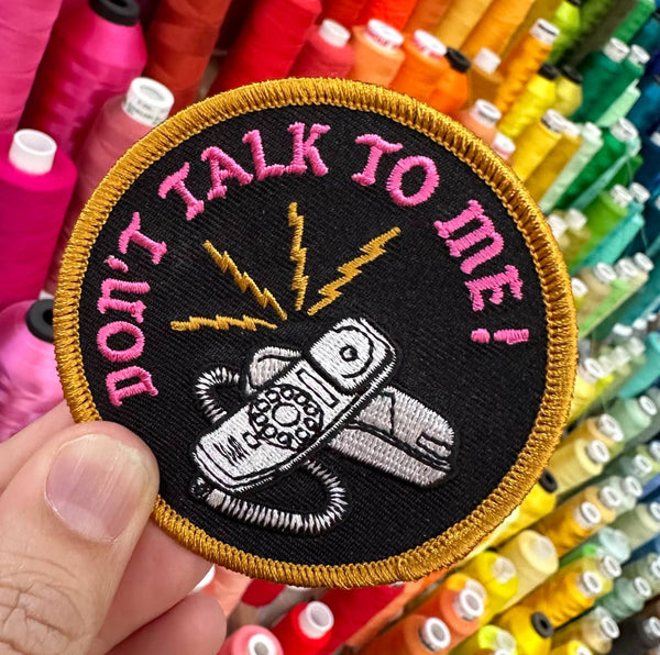 Don't Talk To Me! Patch