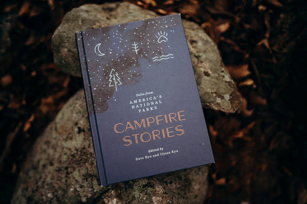 Campfire Stories-Tales from America's National Parks