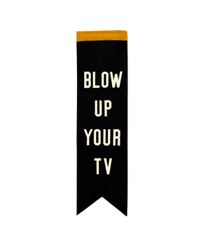 Blow Up Your TV Bookmark • John Prine x Oxford Pennant