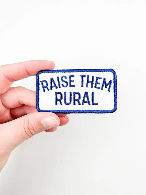 Raise them Rural Embroidered Iron-On Patch Patch