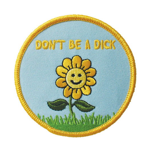 Don't Be a Dick Iron-On Patch