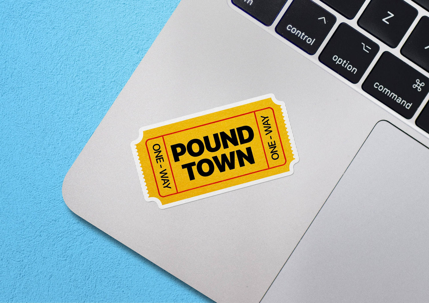 Ticket To Pound Town Sticker