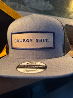 Cowboy Shit Trucker Hat