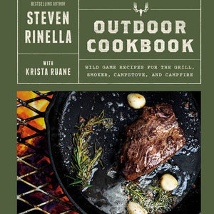 Book cover of 'The MeatEater Outdoor Cookbook' by Steven Rinella with a steak on a grill. Wild game recipes. Grill Smoker Campstove