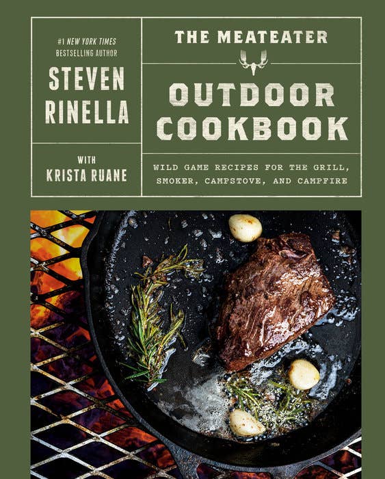 Book cover of 'The MeatEater Outdoor Cookbook' by Steven Rinella with a steak on a grill. Wild game recipes. Grill Smoker Campstove