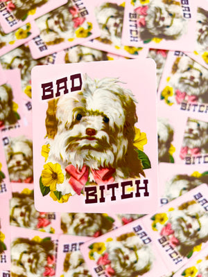 Bad Bitch Puppy Dog Sticker