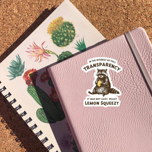 It Was Not Easy Peasy Lemon Squeezy Sticker: Glossy Vinyl / 2 inch