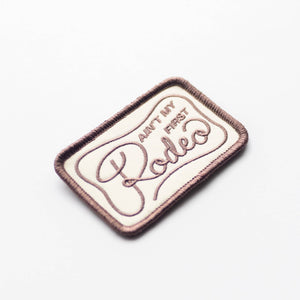 Ain't My Frist Rodeo Embroidered Iron on Patch (Brown+Beige)