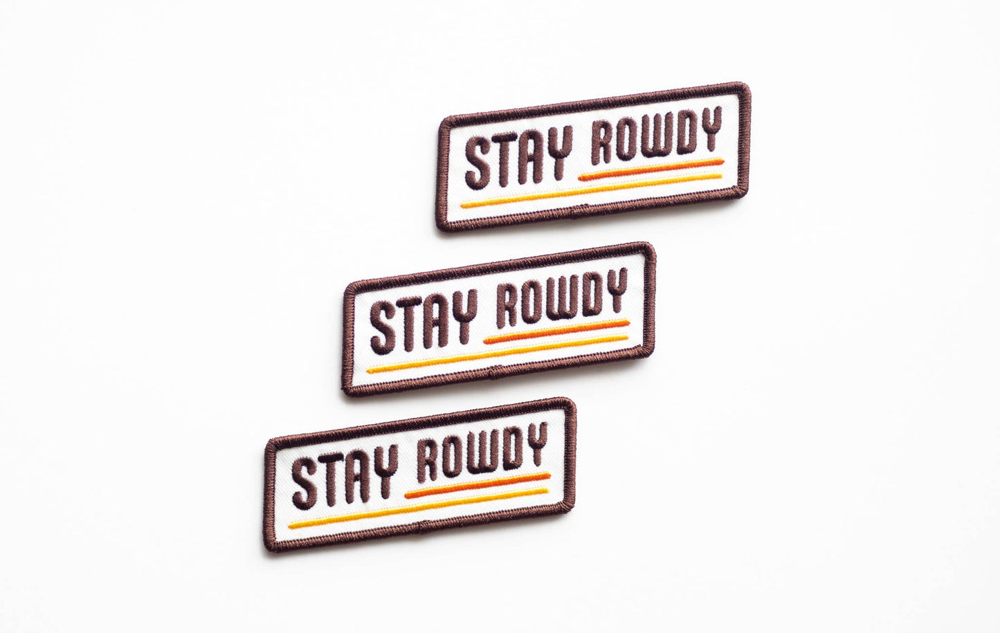 Stay Rowdy Embroidered Iron on Patch