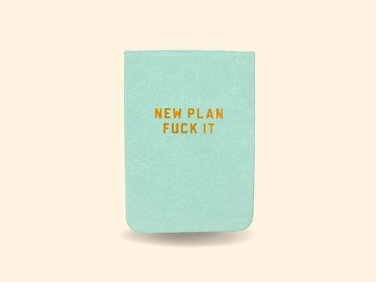 New Plan Fuck It Leatherette Pocket Journal
