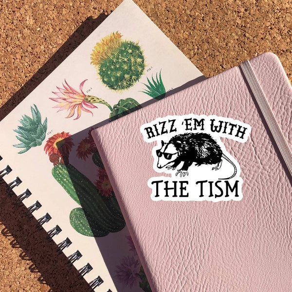 Rizz Em With The Tism Sticker