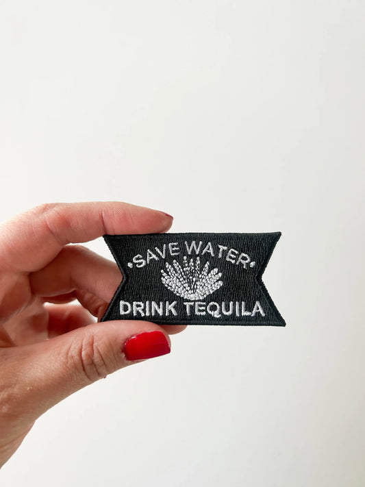 Save Water Drink Tequila Black and White Iron-On Patch