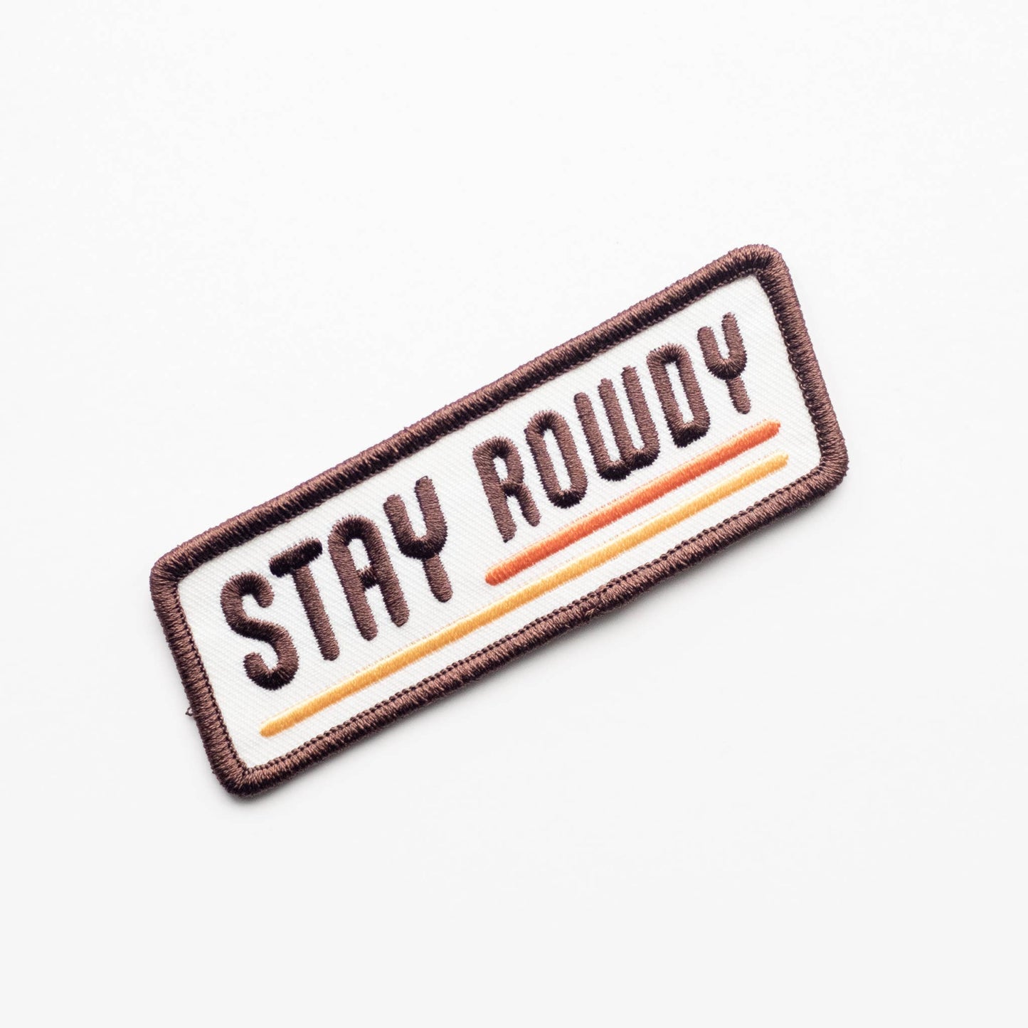 Stay Rowdy Embroidered Iron on Patch