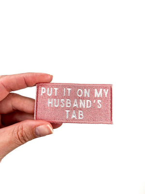 Pink Put It On My Husband's Tab Iron-On Patch Embroidered
