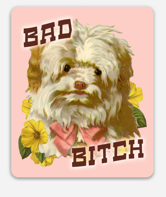 Bad Bitch Puppy Dog Sticker