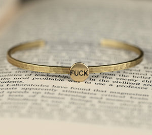 Thin Brass Cuff Bracelet w/ Stamped Brass Fuck
