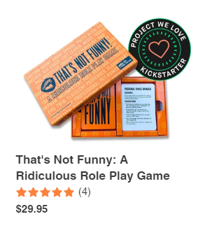 THAT'S NOT FUNNY: A Party Game For People Who Love To Laugh