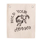 Hold Your Horses Banner