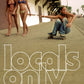 Locals Only