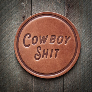 Round Leather Coaster Cowboy Shit 4" Gift Bar
