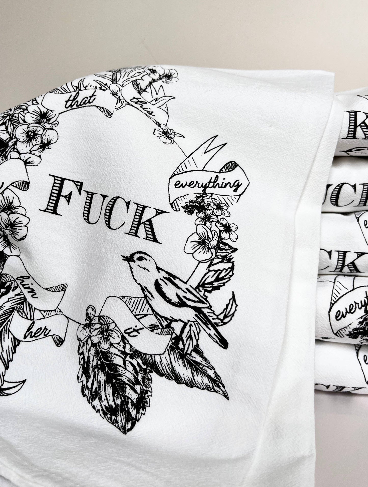 Fuck Everything Kitchen Towel